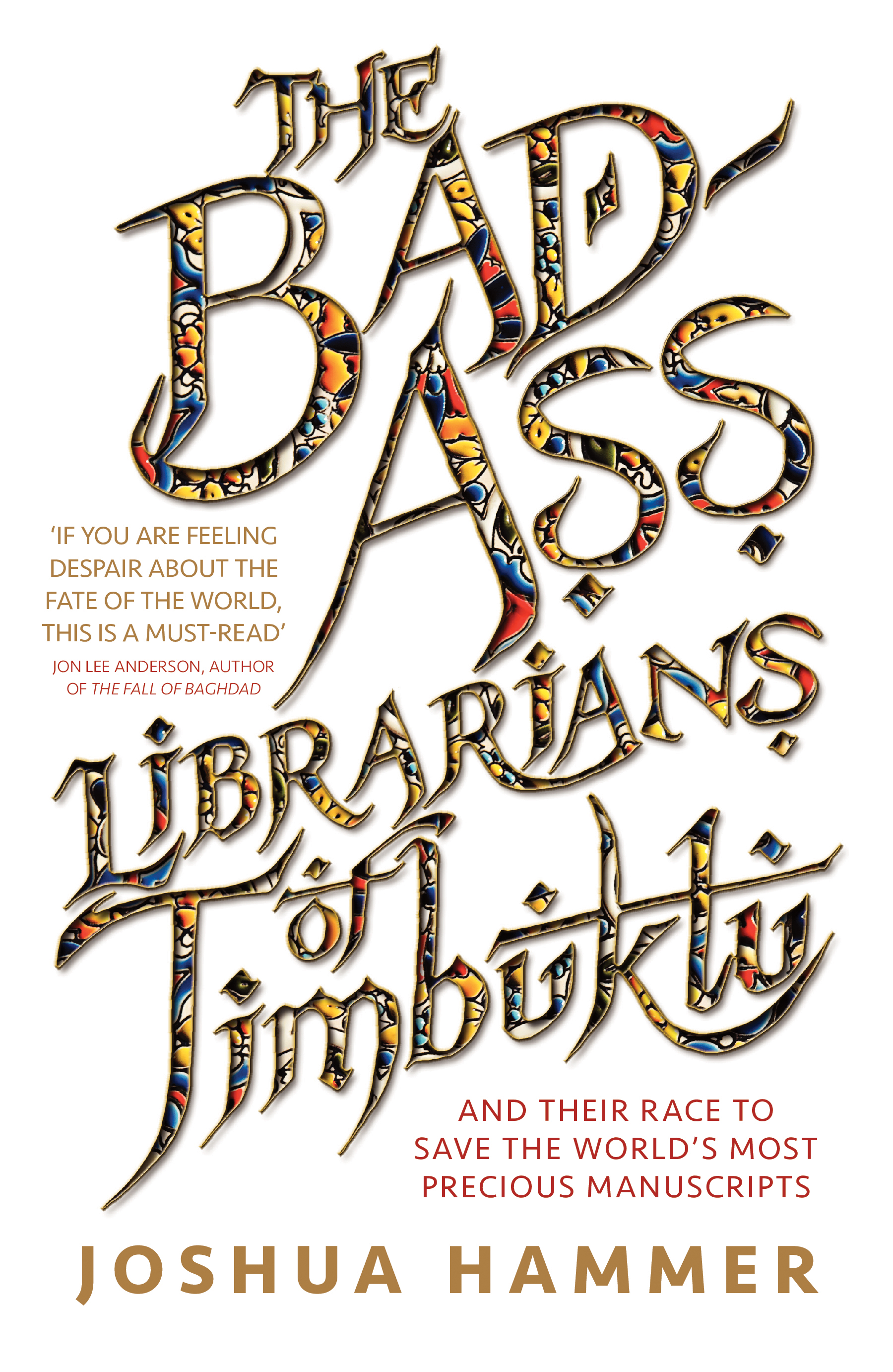 The Bad-Ass Librarians of Timbuktu 