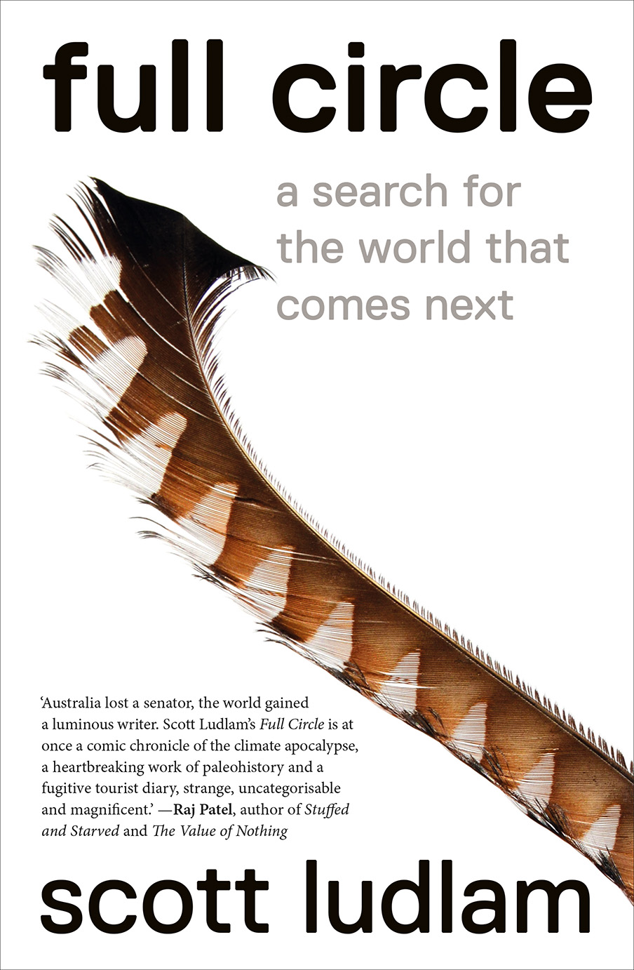 Full Circle: a search  for the world that comes next