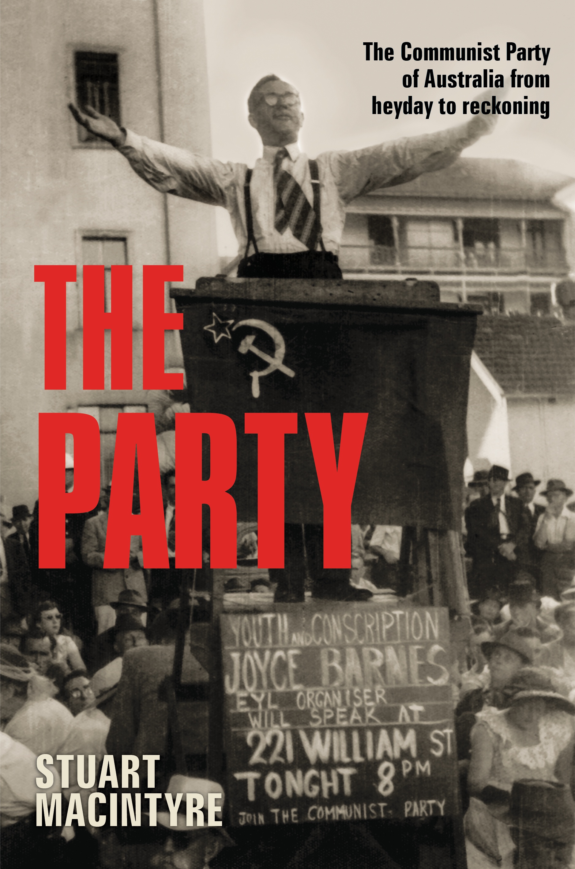 The Party: The Communist Party  of Australia from heyday to reckoning