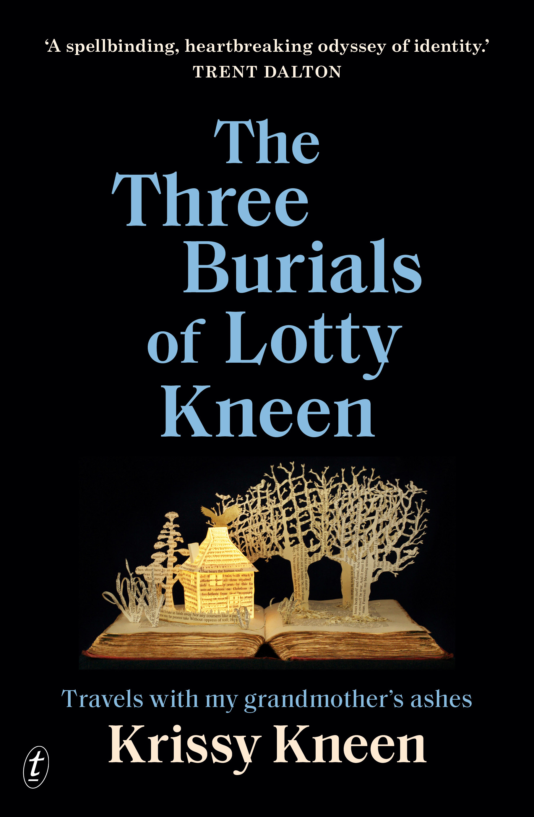 The Three Burials of Lotty Kneen: Travels with My Grandmother’s Ashes