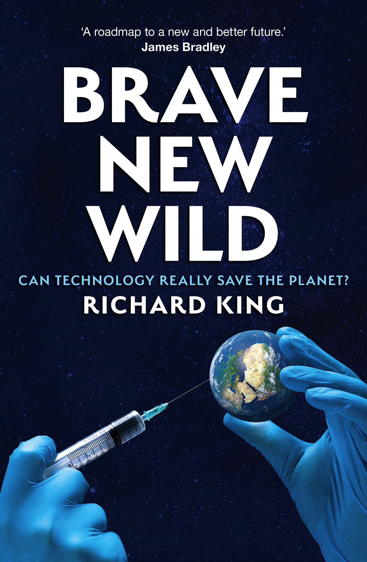 Brave New Wild