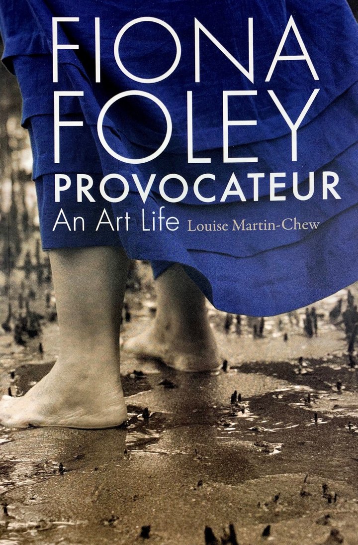 Fiona Foley Provocateur: An Art Life