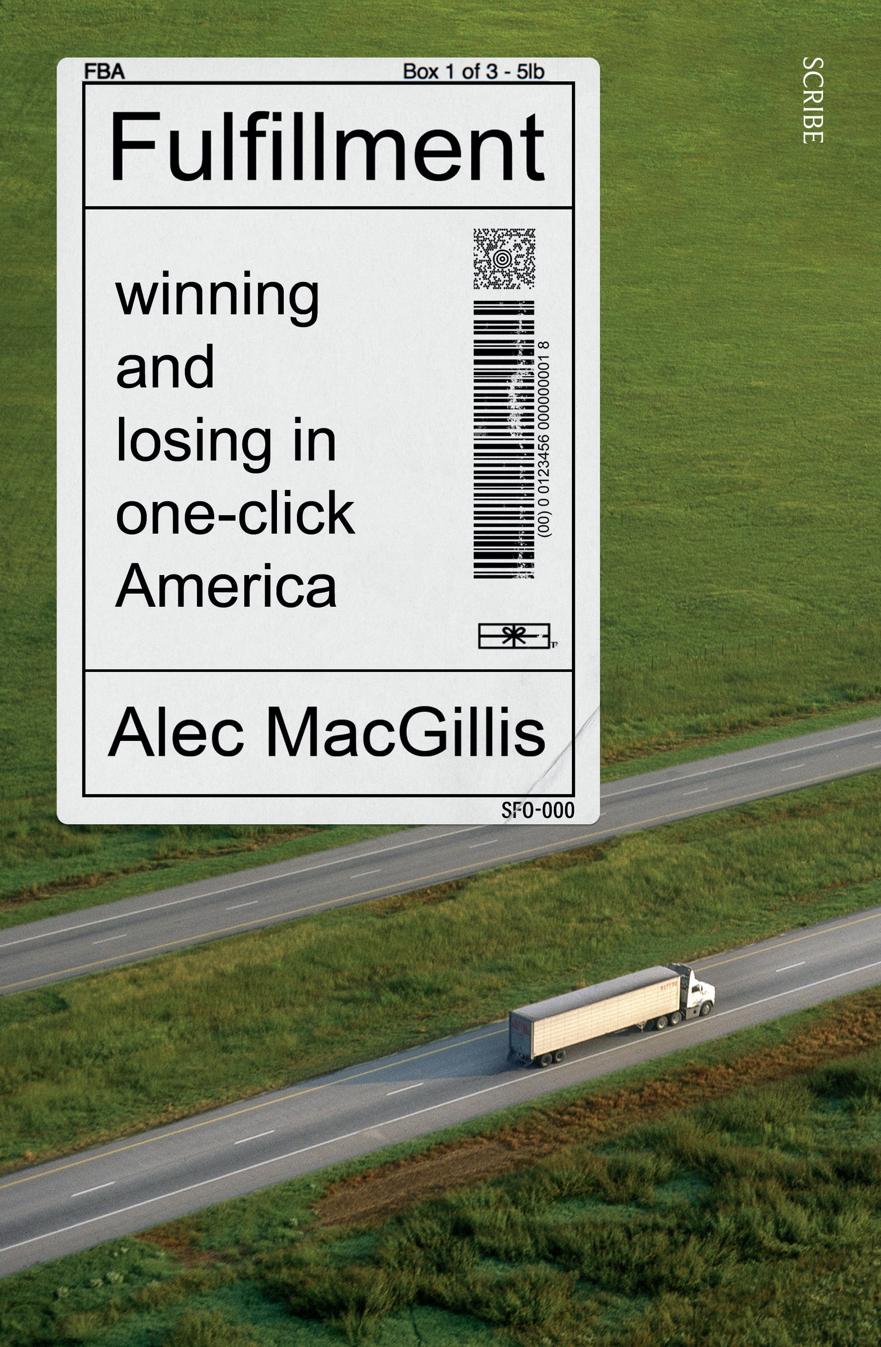 Fulfillment: Winning and Losing in One-click America