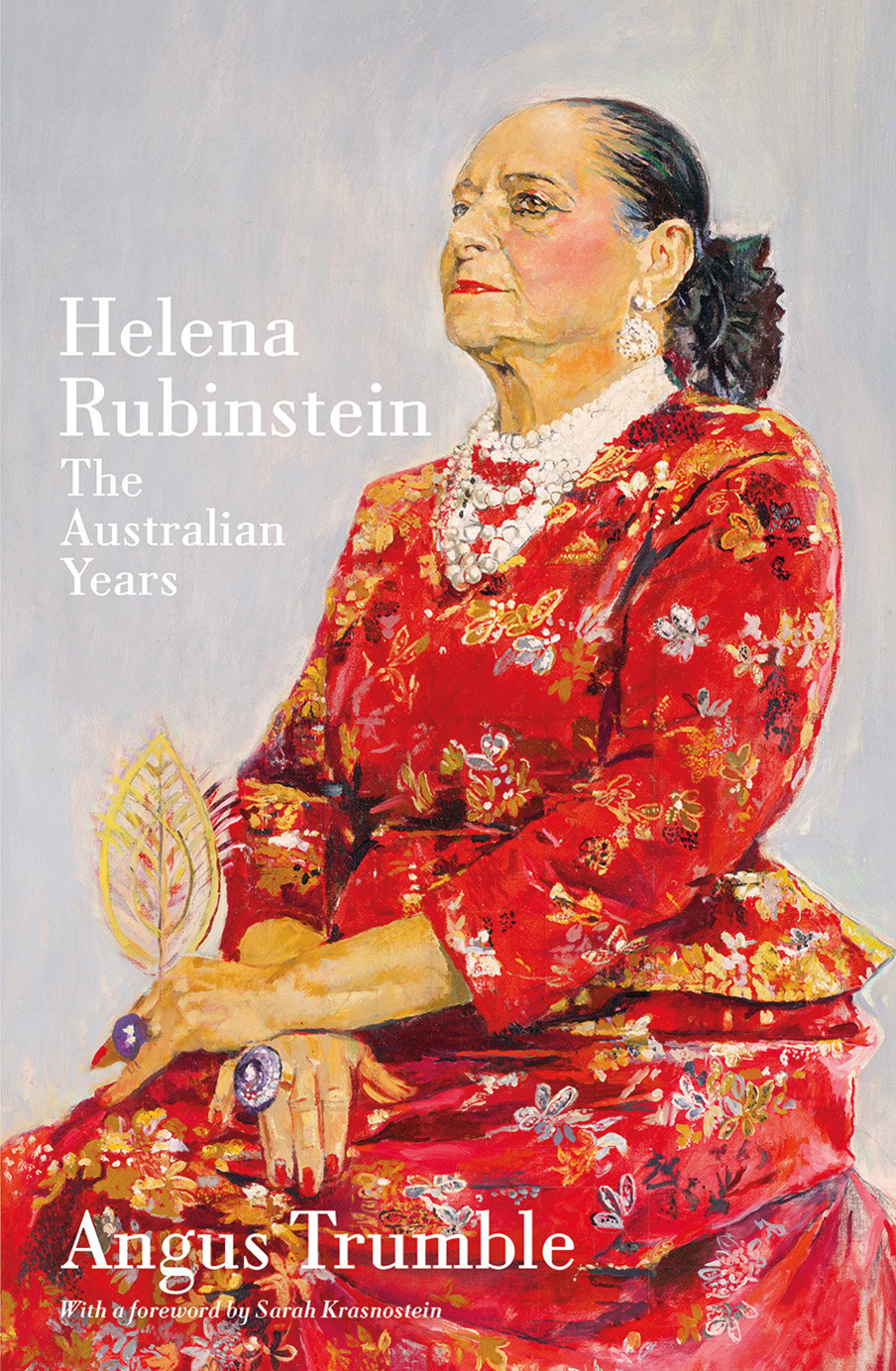 Helena Rubinstein:  The Australian Years 