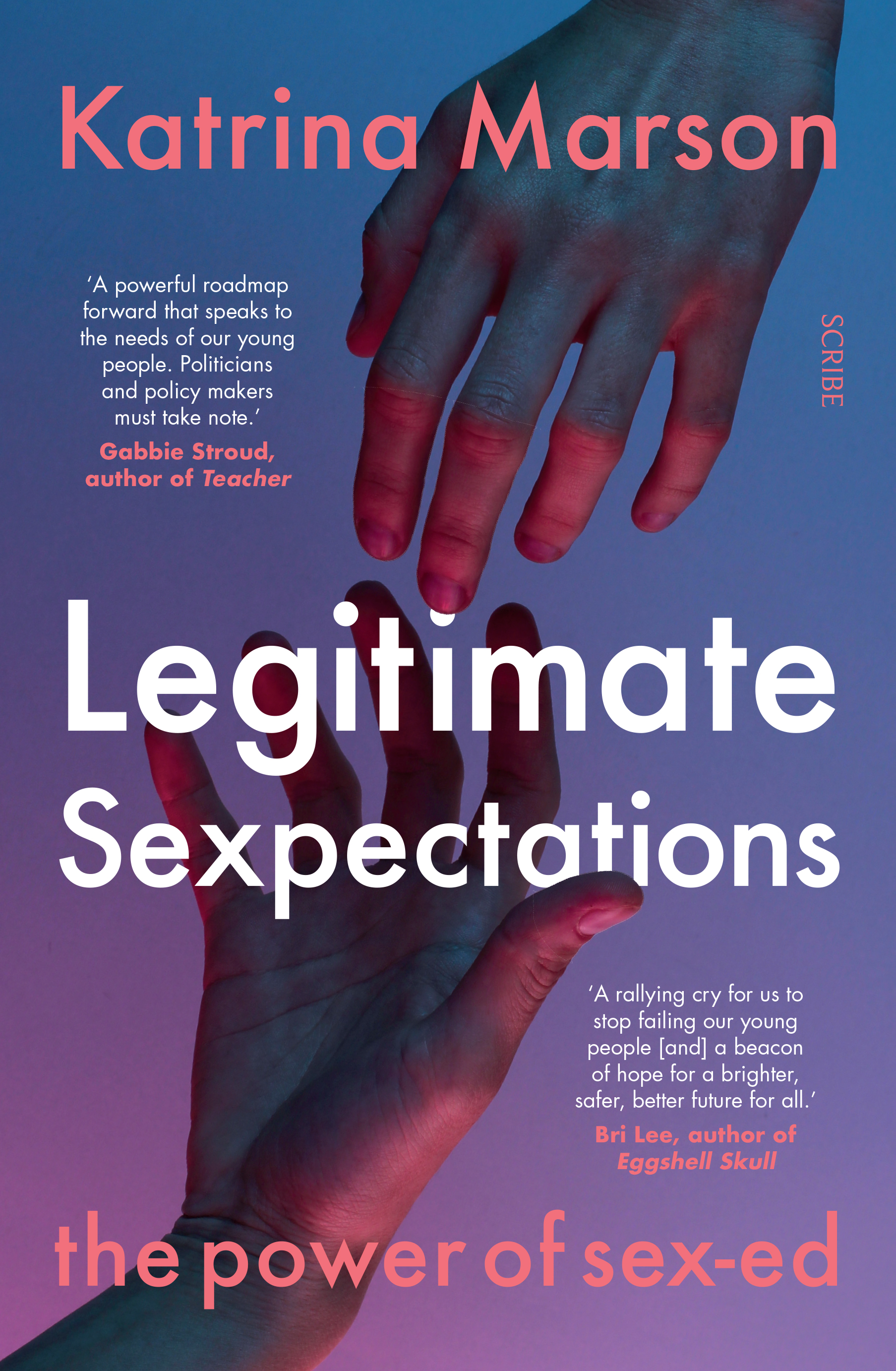Legitimate Sexpectations: The Power of Sex-ed