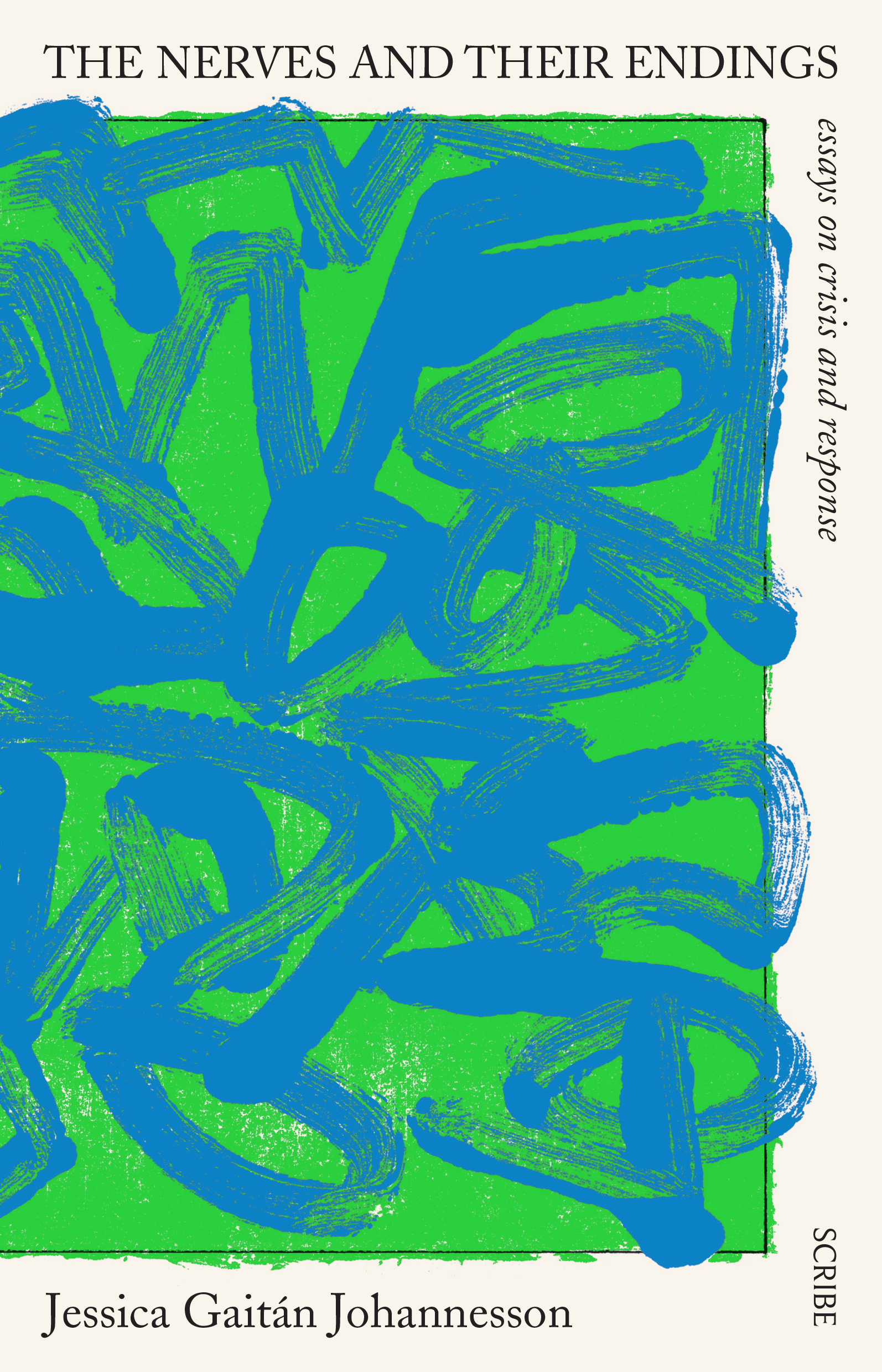 The Nerves and Their Endings: Essays on crisis and response
