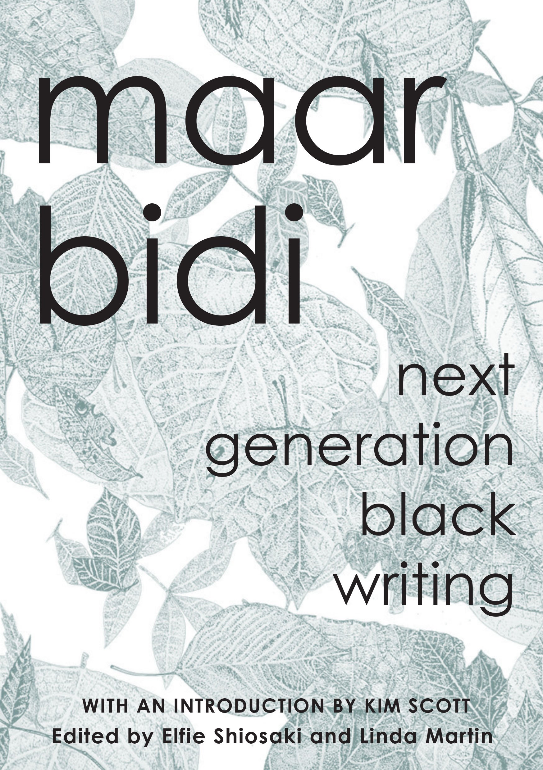 maar bidi: next generation black writing