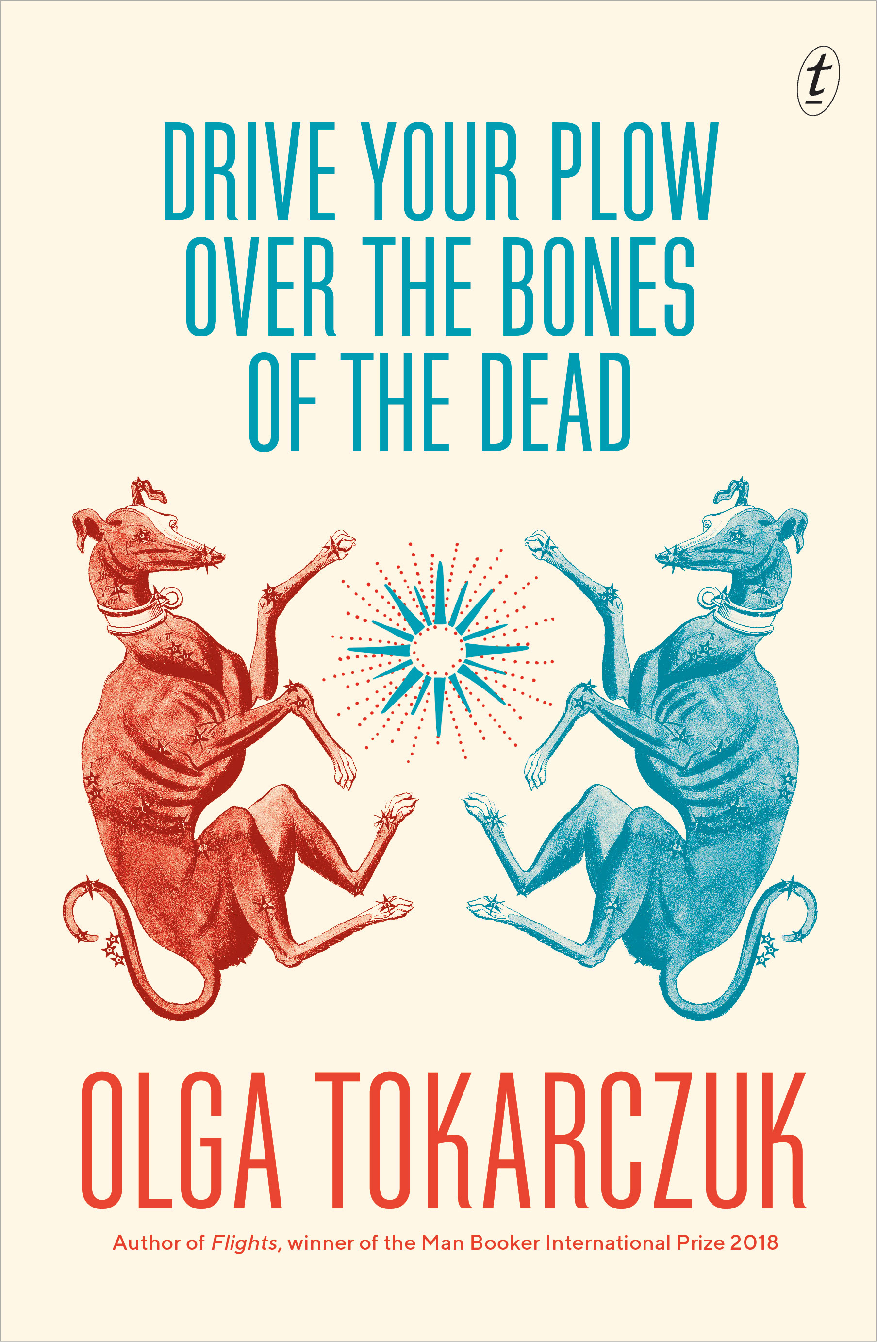 Drive Your Plow over the Bones of the Dead 
