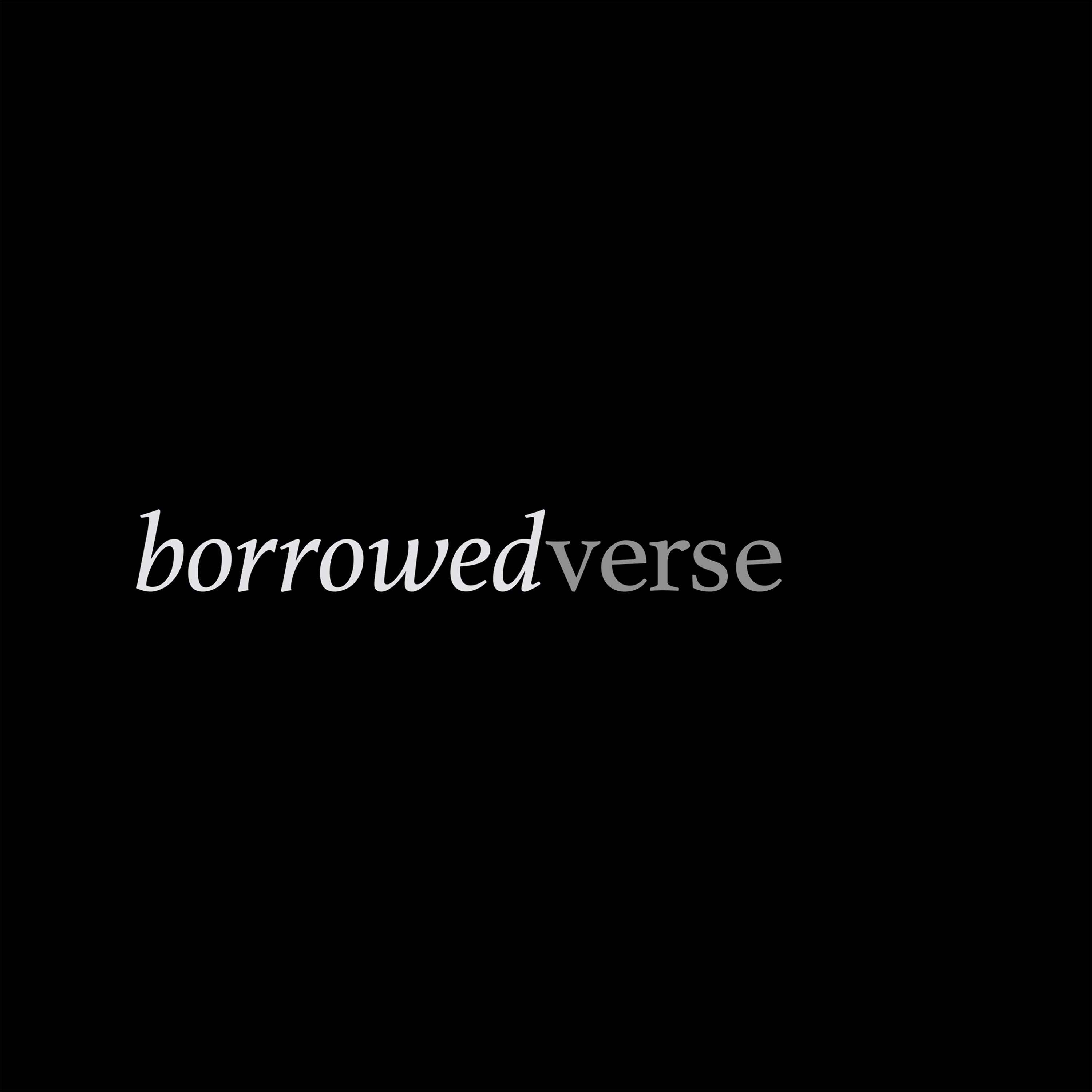 ‘Borrowed Verse’