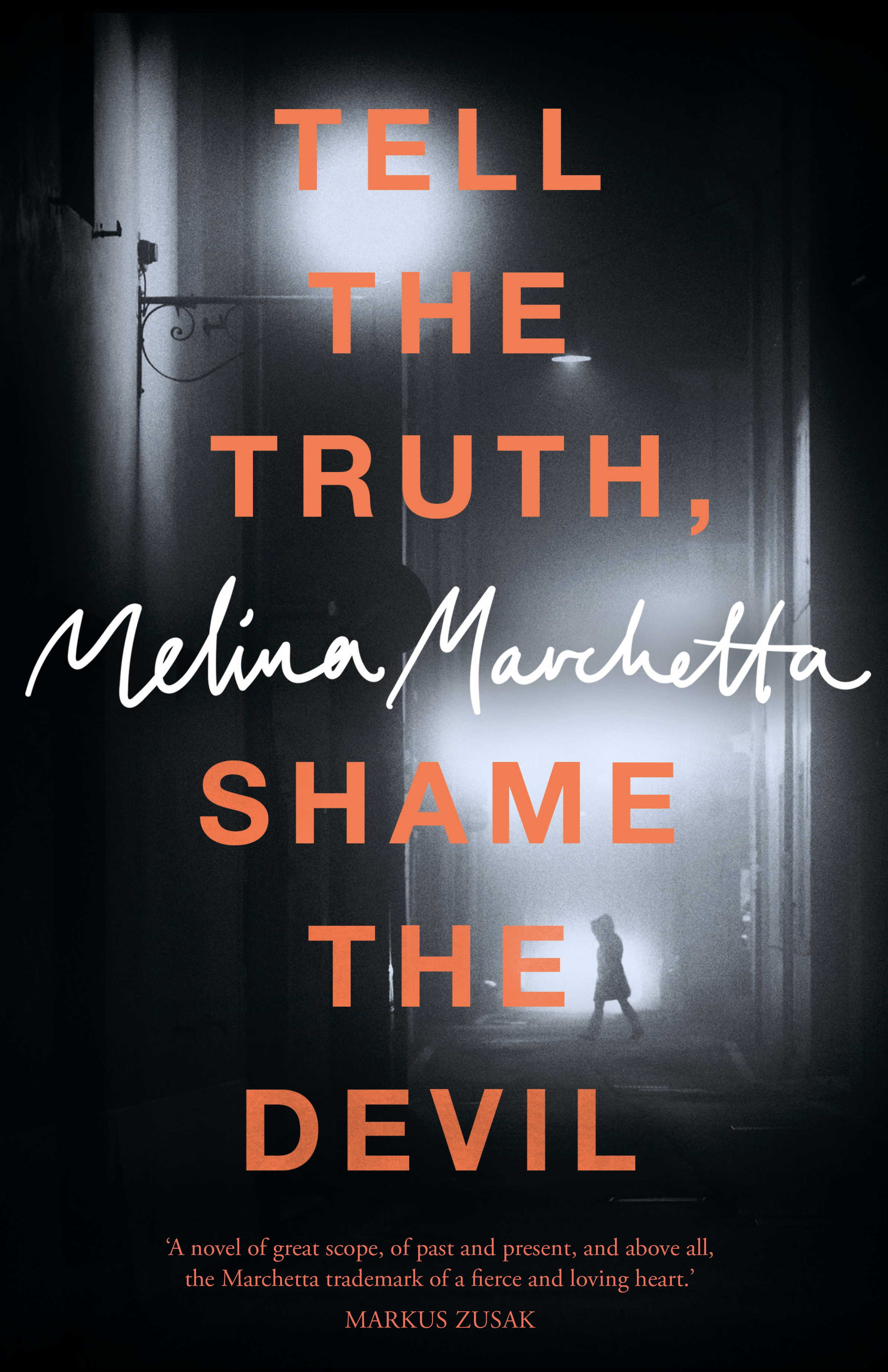 Tell the Truth, Shame the Devil 