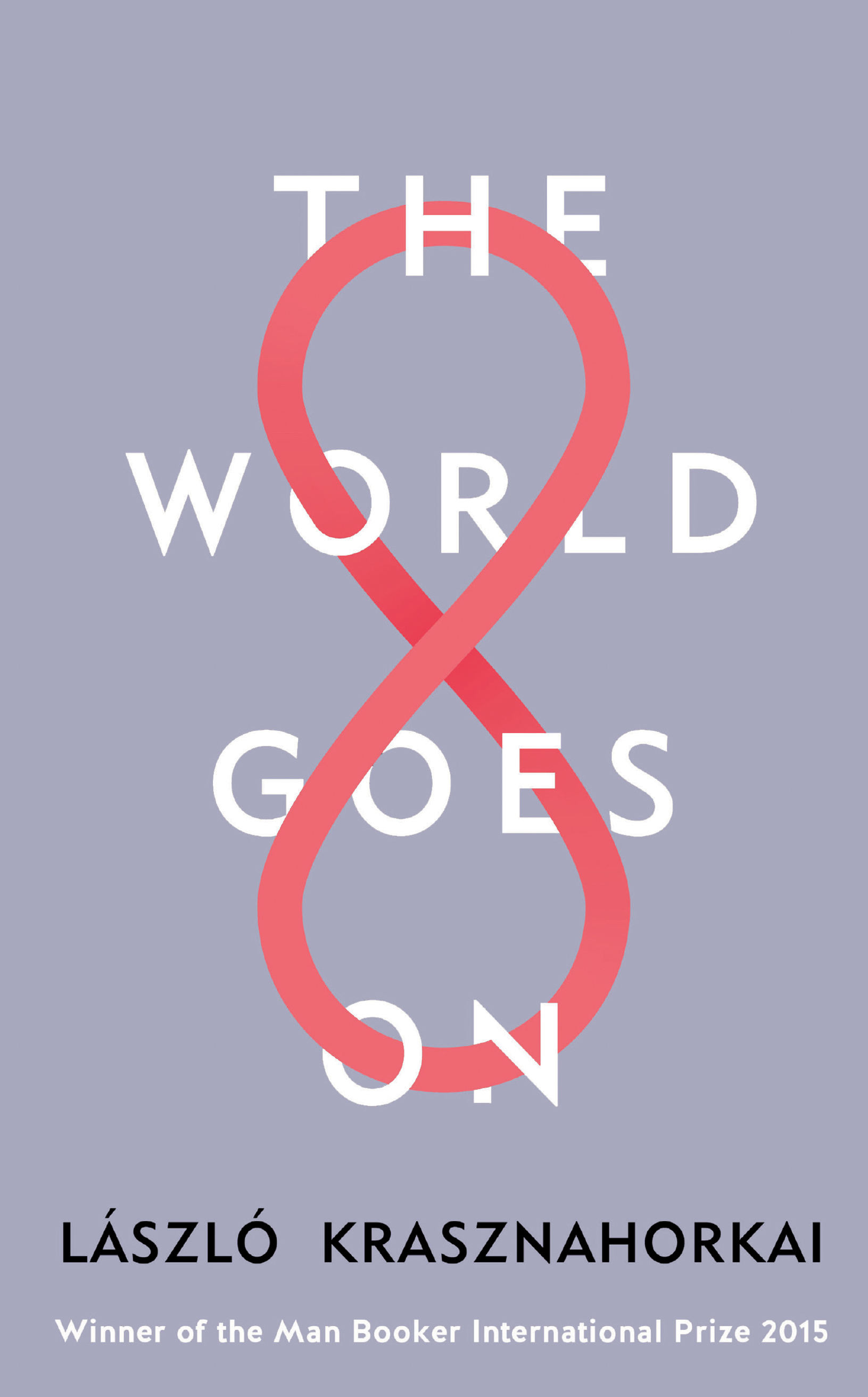 The World Goes On