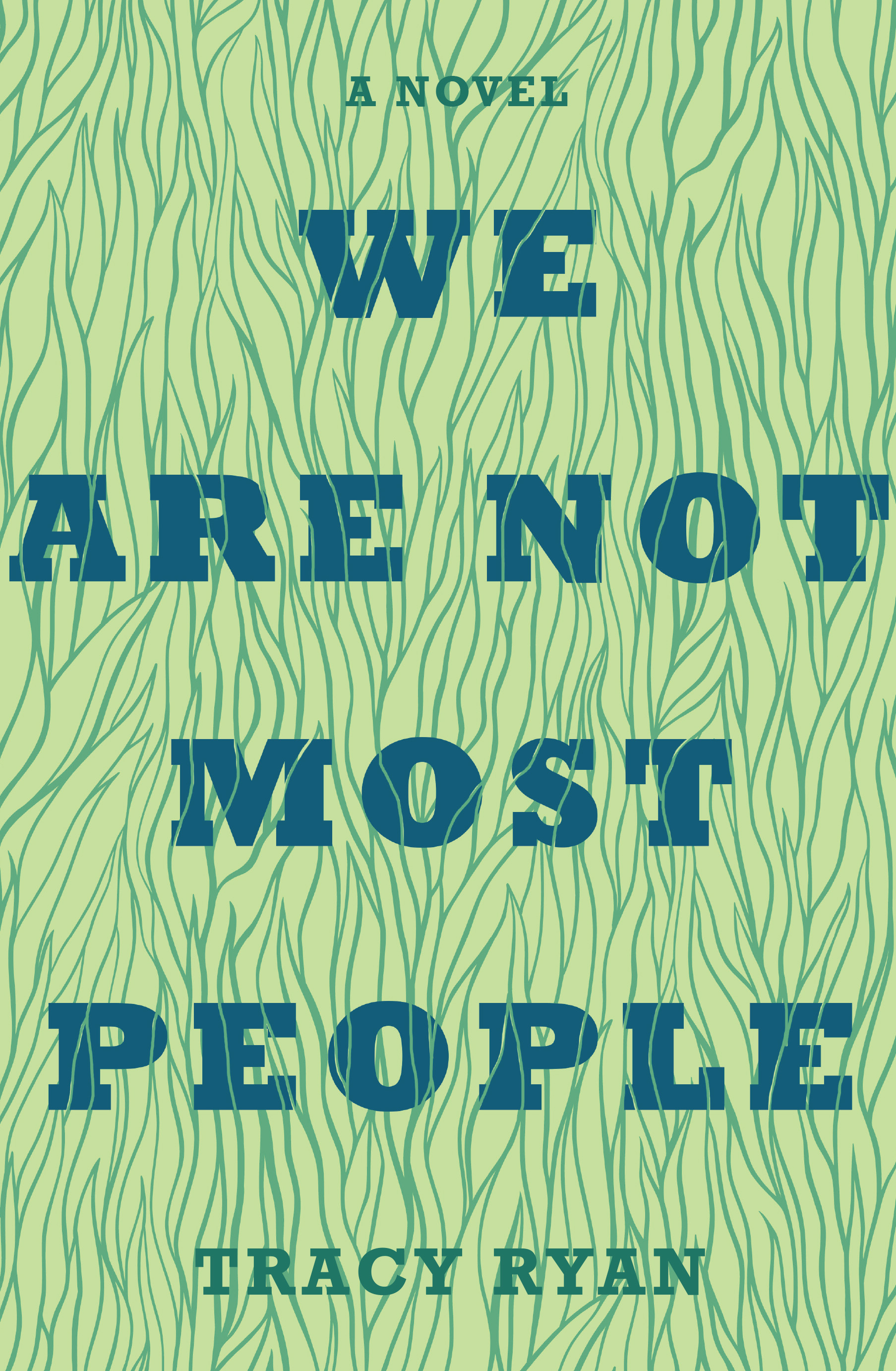 We Are Not Most People 
