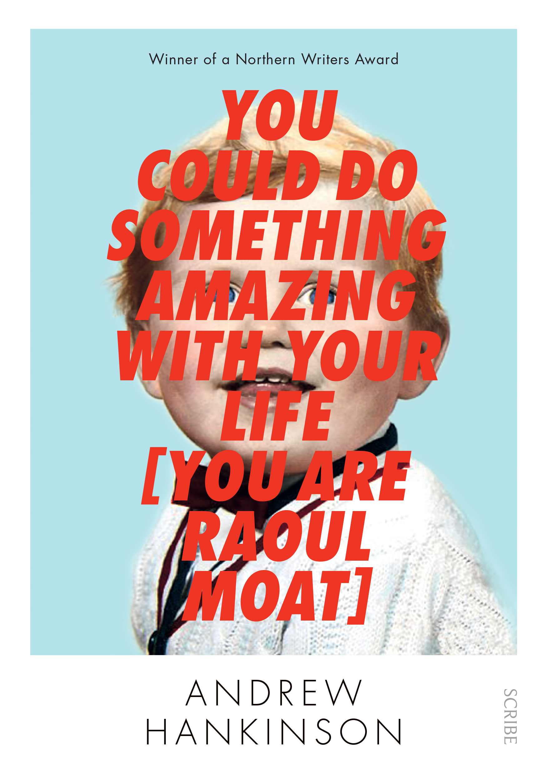 You Could Do Something Amazing With Your Life